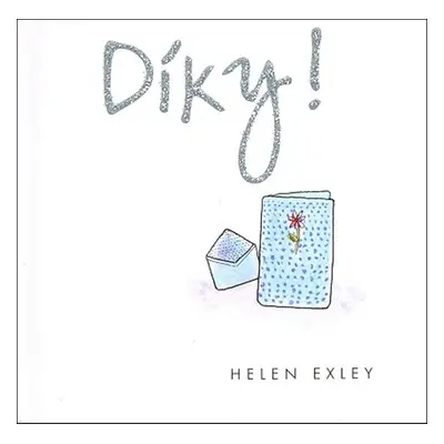 Díky! (Helen Exley)