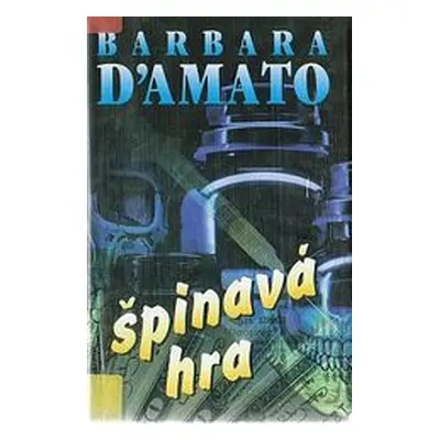 Špinavá hra (Barbara D'Amato)