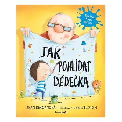 Jak pohlídat dědečka (Jean Reagan)