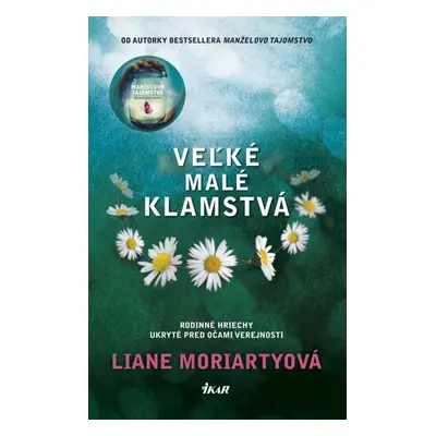 Veľké malé klamstvá (Liane Moriarty) (slovensky)