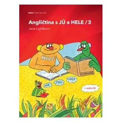 Angličtina s Jů a Hele / 3 (Jana Lightburn)