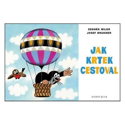 Jak Krtek cestoval (Josef Brukner)