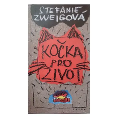 Kočka pro život (Stefanie Zweigová)