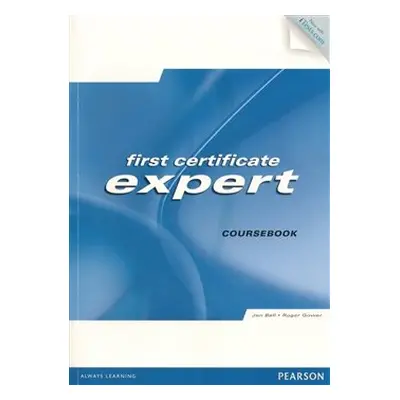 First certificate expert Coursebook - Jan Bell, Roger Gower (Jan Bell) (EN)