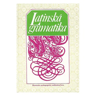 Latinská gramatika (Július Špaňár) (slovensky)