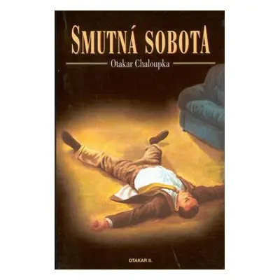 Smutná sobota (Otakar Chaloupka)