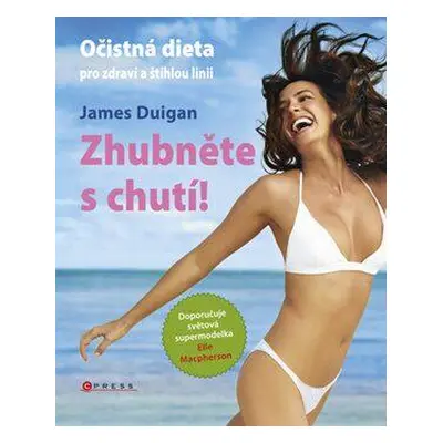 Zhubněte s chutí! (James Duigan)