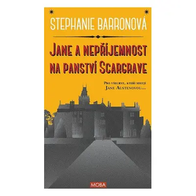 Jane a nepříjemnost na panství Scargrave (Barronová Stephanie)