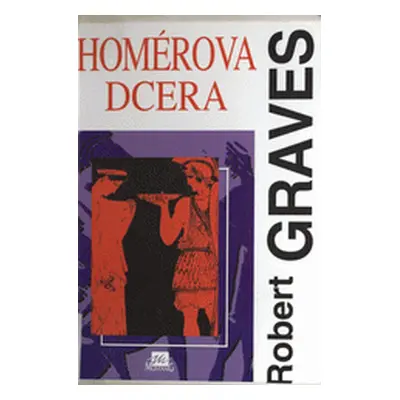 Homérova dcera (Graves, Robert)