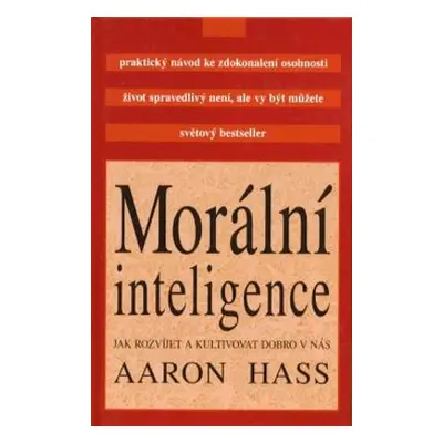 Morální inteligence (Aaron Hass)