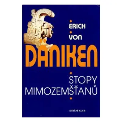 Stopy mimozemšťanů (Erich von Däniken)