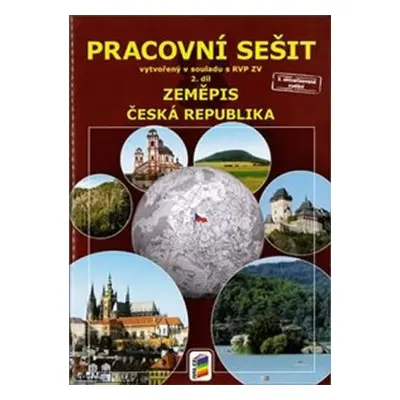 Zeměpis 8, 2. díl - Česká republika (pracovní sešit)