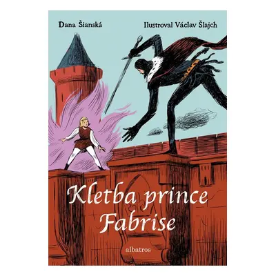 Kletba prince Fabrise (Dana Šianská)