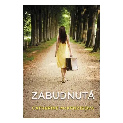 Zabudnutá (Catherine McKenzieová) (slovensky)