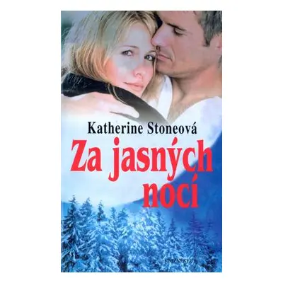 Za jasných nocí (Katharine Stone)