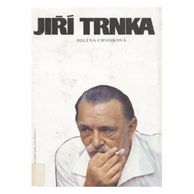 Jiří Trnka (Helena Chvojková)