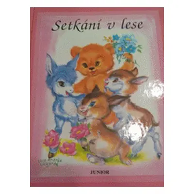 Setkání v lese (Lagarde, LuceAndrée)