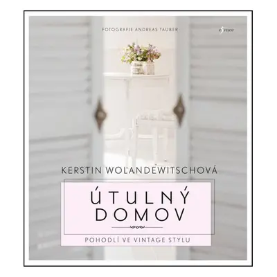 Útulný domov (Kerstin Wolandewitschová)