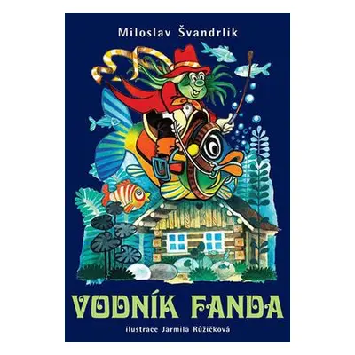 Vodník Fanda (Miloslav Švandrlík)