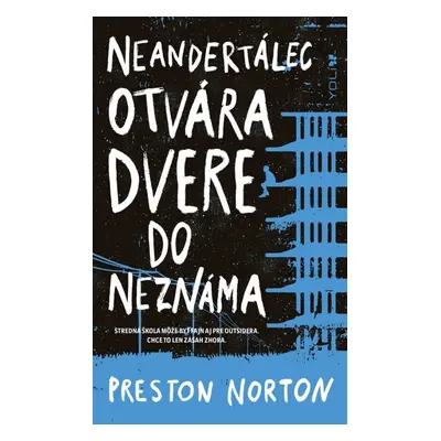 Neandertálec otvára dvere do neznáma (Preston Norton) (slovensky)