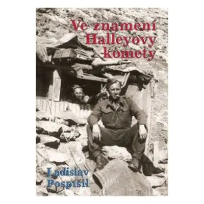 Ve znamení Halleyovy komety (Ladislav Pospíšil)