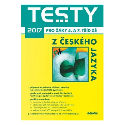 Testy 2017 z českého jazyka pro žáky 5. a 7. tříd (Petra Adámková)