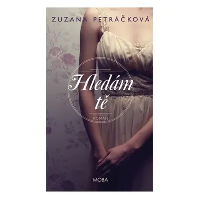 Hledám tě (Zuzana Petráčková)