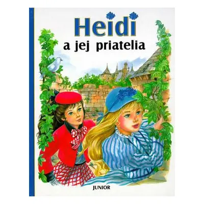 Heidi a jej priatelia (Marie-José Maury) (slovensky)