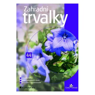 Zahradní trvalky - edice Česká zahrada 44 (Petr Pasečný)