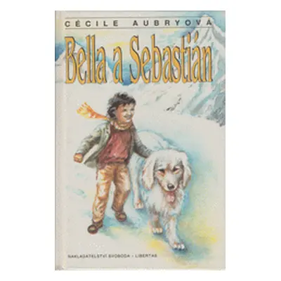 Bella a Sebastián (Anne José Bénard)