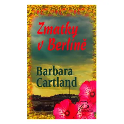 Zmatky v Berlíně (Barbara Cartland)