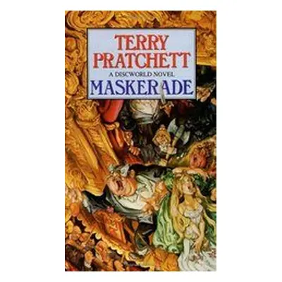 Maskerade : (Discworld Novel 18) (Terry Pratchett) (EN)