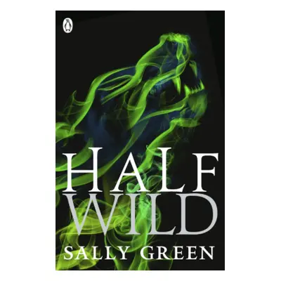 Half Wild (Sally Green) (EN)