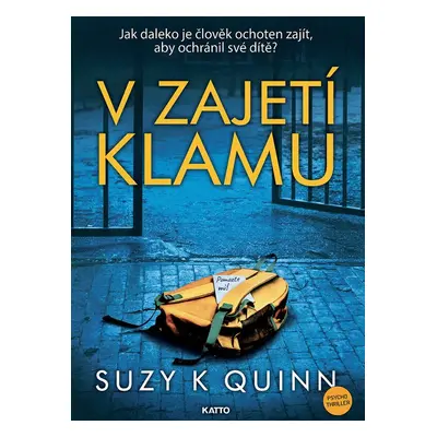 V zajetí klamu (Suzy K. Quinn)