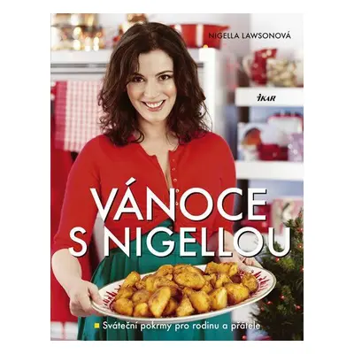 Vánoce s Nigellou (Nigella Lawson)