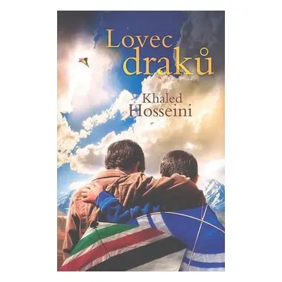 Lovec draků (Khaled Hosseini)