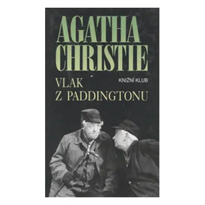 Vlak z Paddingtonu (Agatha Christie Mallowanová)