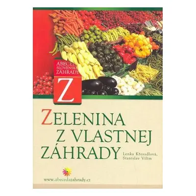 Zelenina z vlastnej záhrady (Lenka Křesadlová) (slovensky)