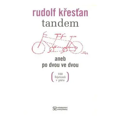 Tandem aneb Po dvou ve dvou (Rudolf Křesťan)