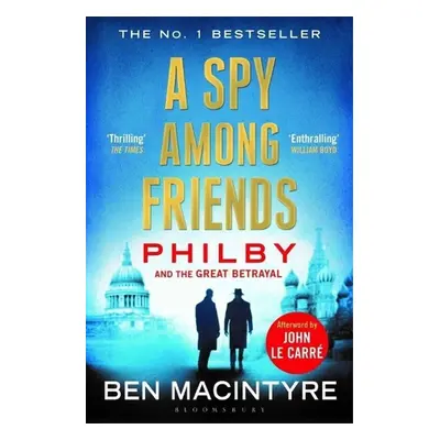 Spy Among Friends (Ben Macintyre) (EN)