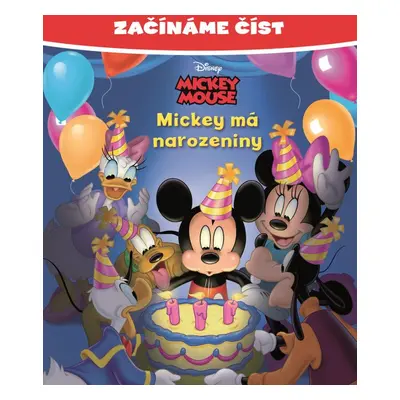 Začínáme číst Mickey má narozeniny (Walt Disney)