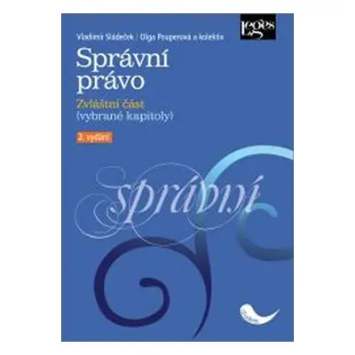 Správní právo - Zvláštní část (2. vydání) (Vladimír Sládeček)