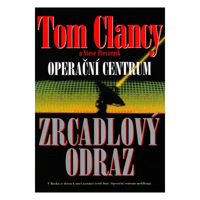 Operační centrum - Zrcadlový odraz (Tom Clancy)