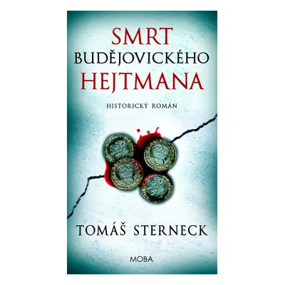 Smrt budějovického hejtmana (Tomáš Sterneck)