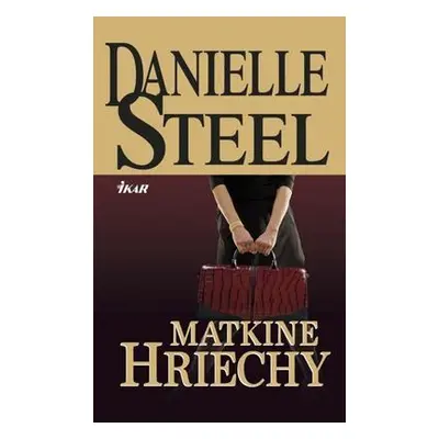 Matkine hriechy (Danielle Steel) (slovensky)