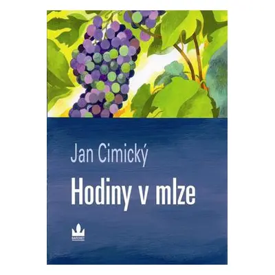 Hodiny v mlze (Jan Cimický)