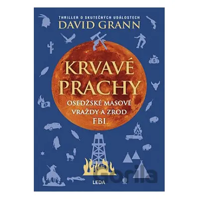 Krvavé prachy (David Grann)