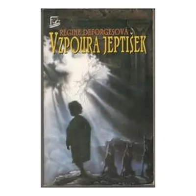 Vzpoura jeptišek (Régine Deforges)