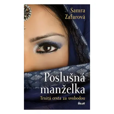 Poslušná manželka (Samra Zafarová)