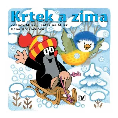 Krtek a zima - Hana Doskočilová (Hana Doskočilová)